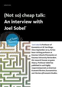 by Benoit Crutzen  (Not so) cheap talk: An interview with * Joel Sobel