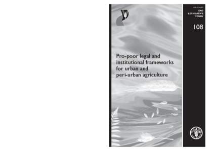 ISSN[removed]The “Food for the Cities” initiative of the Food and Agriculture Organization of the United Nations (FAO) promotes a food system approach supported by a great variety of areas such as urban and peri-u