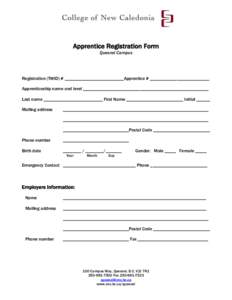 Apprentice Registration Form Quesnel Campus Registration (TWID) # __________________________Apprentice # __________________________ Apprenticeship name and level _______________________________________________________ La