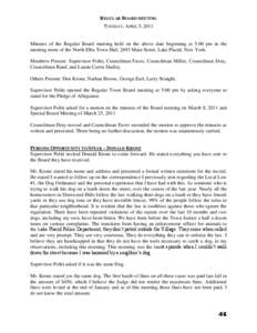 REGULAR BOARD MEETING TUESDAY, APRIL 5, 2011 Minutes of the Regular Board meeting held on the above date beginning at 5:00 pm in the meeting room of the North Elba Town Hall, 2693 Main Street, Lake Placid, New York. Memb