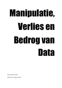 Manipulatie, Verlies en Bedrog van Data Buro Jansen & Janssen Observant 67, augustus 2015