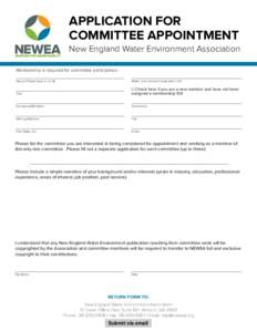 Application for Committee Appointment New England Water Environment Association Membership is required for committee participation.  ___________________________________________