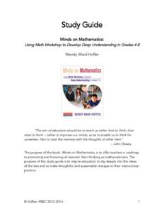 Study Guide Minds on Mathematics: Using Math Workshop to Develop Deep Understanding in Grades 4-8 Wendy Ward Hoffer