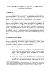 Summary of the Regulatory Regime on Prevention of Conflict of Interest concerning Civil Servants I. Introduction The Government is committed to maintaining a high standard of integrity and conduct in the civil service. A