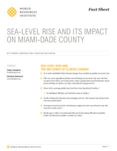 Fact Sheet  SEA-LEVEL RISE AND ITS IMPACT ON MIAMI-DADE COUNTY BY FORBES TOMPKINS AND CHRISTINA DECONCINI