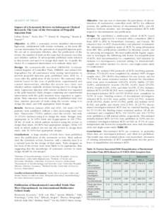 PLENARY SESSION ABSTRACTS  QUALITY OF TRIALS Impact of a Systematic Review on Subsequent Clinical Research: The Case of the Prevention of Propofol Injection Pain