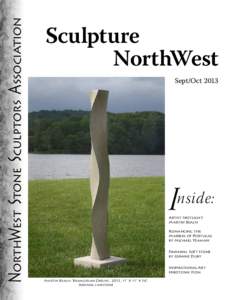NorthWest Stone Sculptors Association  Sculpture NorthWest  Sept/Oct 2013
