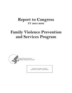 Report to Congress FY[removed], Family Violence Prevention and Services Program