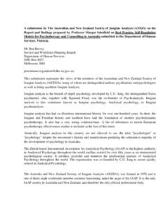 A submission by The Australian and New Zealand Society of Jungian Analysts (ANSJA) on the Report and findings prepared by Professor Margot Schofield on Best Practice Self-Regulation Models for Psychotherapy and Counselli