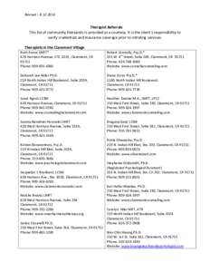 Revised – [removed]Therapist Referrals This list of community therapists is provided as a courtesy. It is the client’s responsibility to verify credentials and insurance coverage prior to initiating services. Thera