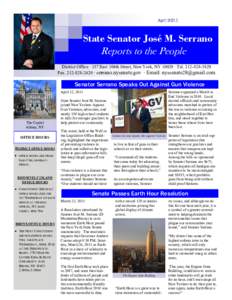 April[removed]State Senator José M. Serrano Reports to the People District Office · 157 East 104th Street, New York, NY 10029 · Tel[removed]Fax[removed] · serrano.nysenate.gov · Email: [removed]