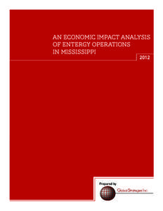 An Economic Impact Analysis of Entergy Operations in Mississippi[removed]Prepared by