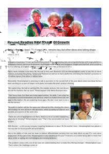 Rewind Readies Next Phase Of Growth Debut offering, classic TV channel Hits, remains key, but other ideas also taking shape. 6 March, 2015 Singapore-based pay-TV start-up Rewind Networks is off to a promising start, secu