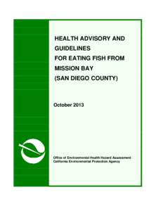 HEALTH ADVISORY AND GUIDELINES FOR EATING FISH FROM MISSION BAY (SAN DIEGO COUNTY)