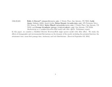 Eddy A Kwessi* (), 1 Trinity Place, San Antonio, TX 78212, Laila Assas, Makkah, 10265, Saudi Arabia, Brian Dennis (), 875 Perimeter Drive MS, Moscow, ID 83844, Saber Elaydi