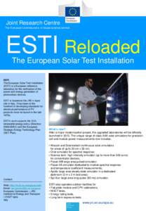 Joint Research Centre The European Commission’s in-house science service ESTI Reloaded The European Solar Test Installation