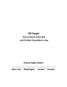 International law / Cluster munition / Human shield / Casualties of the Iraq War / Iraq War / Marc Garlasco / Invasion of Iraq / War in Afghanistan / Civilian / Laws of war / War / International relations