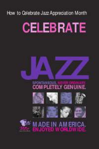 How to Celebrate Jazz Appreciation Month  CELEBRATE JAZZ SPONTANEOUS. NEVER ORDINARY.