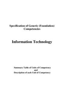 Specification of Generic (Foundation) Competencies Information Technology  Summary Table of Units of Competency