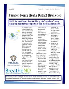 January[removed]Cavalier County Health District Cavalier County Health District Newsletter 2011 Secondhand Smoke Study of Cavalier County