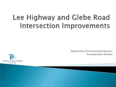 Lee Highway and Glebe Road Intersection Improvements