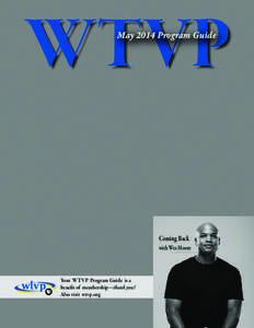 WTVP May 2014 Program Guide Coming Back with Wes Moore