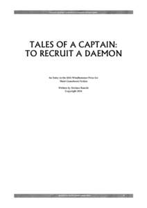TALES OF A CAPTAIN: TO RECRUIT A DAEMON BY STEFANO RONCHI  TALES OF A CAPTAIN: TO RECRUIT A DAEMON An Entry in the 2014 Windhammer Prize for Short Gamebook Fiction
