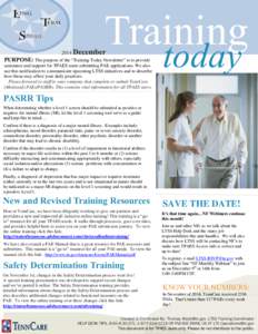 Training[removed]December PURPOSE: The purpose of the “Training Today Newsletter” is to provide assistance and support for TPAES users submitting PAE applications. We also