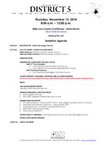 Thursday, November 13, 2014 8:00 a.m. – 12:00 p.m. Mille Lacs County Courthouse – Board Room 635 2nd Street SE, Milaca Meeting Fee: $25