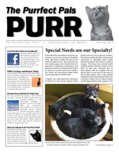 The Purrfect Pals  PURR The Purr fect Pals “Purr ”  Join Purrfect Pals on Facebook!