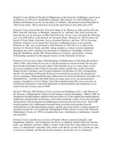 Donald J. Lewis, Professor Emeritus of Mathematics at the University of Michigan, passed away on February 25, 2015 at St. Joseph Mercy Hospital. Born January 25, 1926 in Minnesota, to William and Eleanor Lewis, he was th