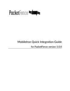 MobileIron�Quick�Integration�Guide for�PacketFence�version�5.0.0 MobileIron�Quick�Integration�Guide by�Inverse�Inc.