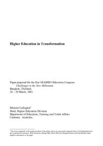 Higher Education in Transformation  Paper prepared for the first SEAMEO Education Congress Challenges in the New Millenium Bangkok, Thailand, 26 – 29 March, 2001