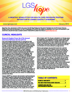 LGS A MONTHLY NEWSLETTER FOR HEALTH CARE PROVIDERS TREATING PATIENTS WITH LENNOX-GASTAUT SYNDROME www.lgshope.com