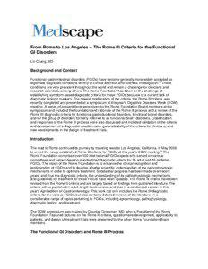 From Rome to Los Angeles -- The Rome III Criteria for the Functional GI Disorders Lin Chang, MD