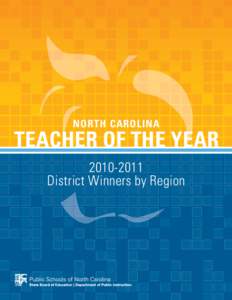 NORTH CAROLINA  TEACHER OF THE YEAR[removed]District Winners by Region