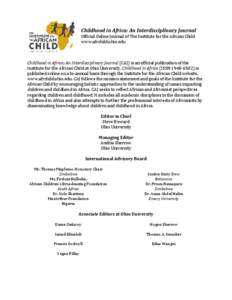 Childhood in Africa: An Interdisciplinary Journal  Official Online Journal of The Institute for the African Child  www.afrchild.ohio.edu       