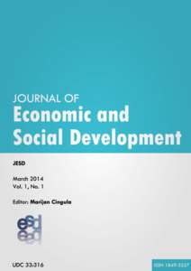 Journal of Economic and Social Development (JESD), Vol. 1, No. 1, 2014 nd Selected Papers from 2 International Scientific Conference on Economic and Social Development Paris, France, April 5, 2013 Editor