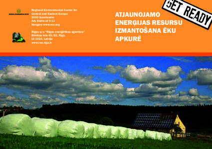 Regional Environmental Center for Central and Eastern Europe 2000 Szentendre Ady Endre ut 9-11 Hungary www.rec.org Rīgas p/a “Rīgas enerģētikas aģentūra”