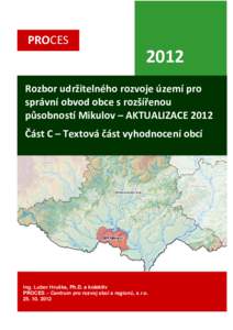 PROCESRozbor udržitelného rozvoje území pro správní obvod obce s rozšířenou působností Mikulov – AKTUALIZACE 2012