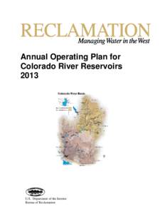 Annual Operating Plan for Colorado River Reservoirs 2013 U.S. Department of the Interior Bureau of Reclamation