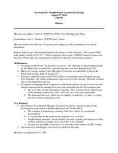 Savanna Oaks Neighborhood Association Meeting August 5th[removed]:00 PM Minutes  Meeting was called to order at 7:05 PM by SONA Vice President, Ken Pryor.