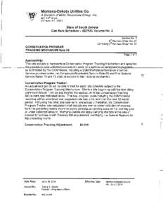 Montana-Dakota Utilities Co. A Division of MDU Resources Group, Inc. 400 N 4• Street Bismarck. ND[removed]State of South Dakota