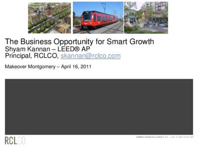 The Business Opportunity for Smart Growth, Paying it Forward - Leveraging Market Forces to Fund Smart Growth