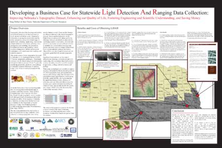 Developing a Business Case for Statewide Light Detection And Ranging Data Collection: Improving Nebraska’s Topographic Dataset, Enhancing our Quality of Life, Fostering Engineering and Scientific Understanding, and Sav