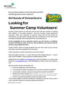 Do you have a week or more free this summer? Like being active in the outdoors? Girl Scouts of Connecticut is  Looking for