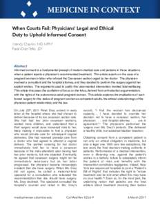 COLUMBIA MEDICAL REVIEW  When Courts Fail: Physicians’ Legal and Ethical Duty to Uphold Informed Consent Wendy Chavkin, MD, MPH1 Farah Diaz-Tello, JD2