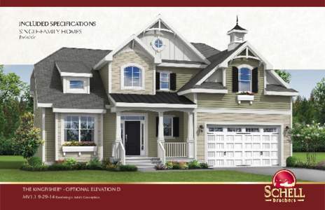INCLUDED SPECIFICATIONS SINGLE-FAMILY HOMES Parkside THE KINGFISHER© - OPTIONAL ELEVATION D MV1[removed]Rendering is Artist’s Conception.