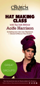 HAT MAKING CLASS with Top Irish Milliner Aoife Harrison Including your very own Headpiece