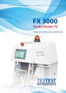 TESTING INSTRUMENTS FOR QUALITY CONTROL  FX 3000 HydroTester IV  Automatic Hydrostatic Head Tester